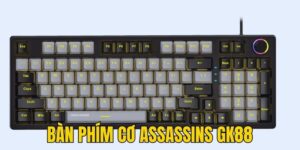 Bàn Phím Cơ Assassins GK88 - Điểm Khác Biệt Lớn